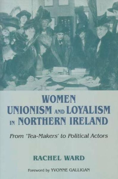Produktbild: Women, Unionism and Loyalism in Northern Ireland