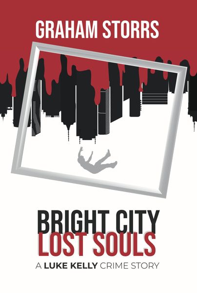 Produktbild: Bright City Lost Souls: A Luke Kelly Crime Story