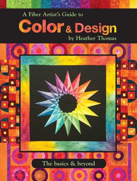 Produktbild: A Fiber Artist's Guide to Color & Design