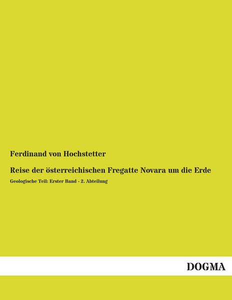 Produktbild: Reise der &ouml;sterreichischen Fregatte Novara um die Erde