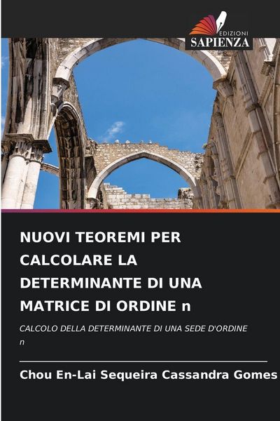 Produktbild: Nuovi Teoremi Per Calcolare La Determinante Di Una Matrice Di Ordine N