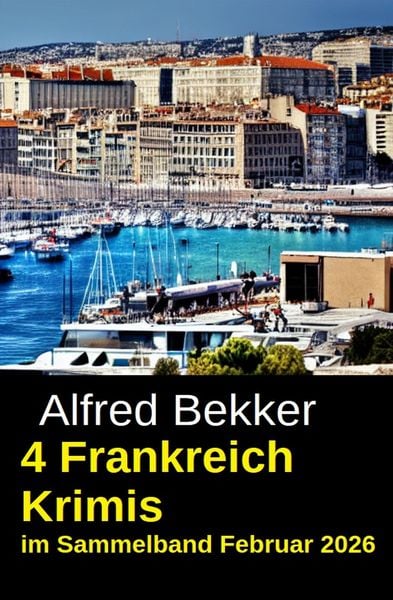 Produktbild: 4 Frankreich Krimis im Sammelband Februar 2026