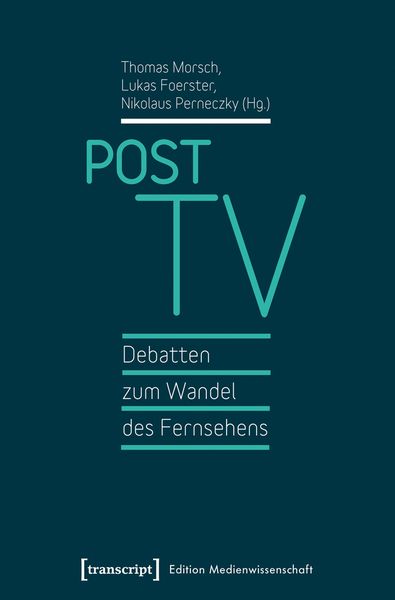 Produktbild: Post TV &ndash; Debatten zum Wandel des Fernsehens