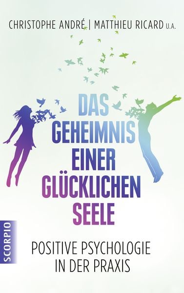 Produktbild: Das Geheimnis einer gl&uuml;cklichen Seele