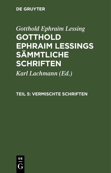 Produktbild: Gotthold Ephraim Lessings Vermischte Schriften. Teil 5