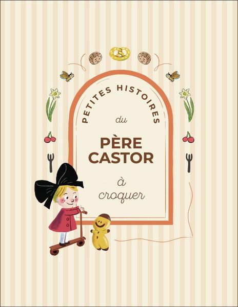 Produktbild: Petites histoires du P&egrave;re Castor &agrave; croquer