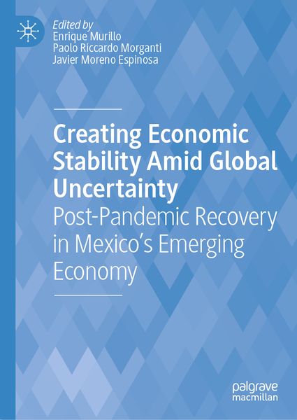 Produktbild: Creating Economic Stability Amid Global Uncertainty