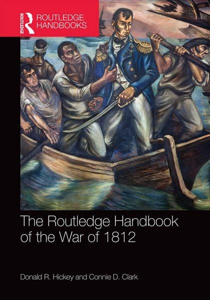 Produktbild: The Routledge Handbook of the War of 1812