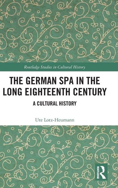 Produktbild: The German Spa in the Long Eighteenth Century