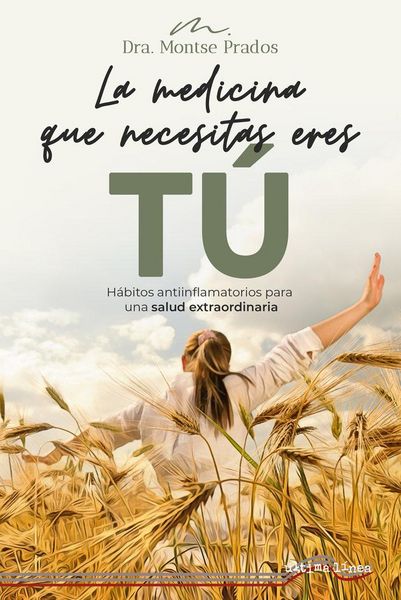Produktbild: La medicina que necesitas eres t&uacute;