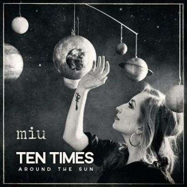 Produktbild: Ten Times Around The Sun