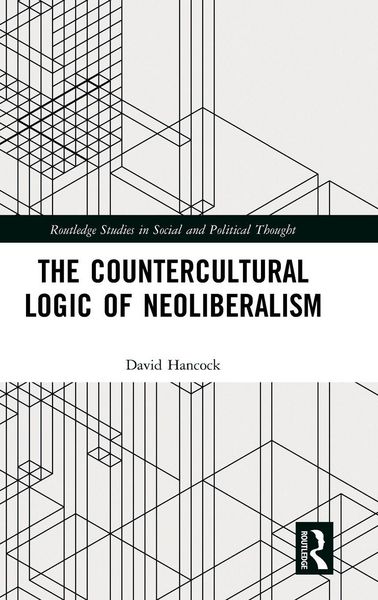 Produktbild: The Countercultural Logic of Neoliberalism