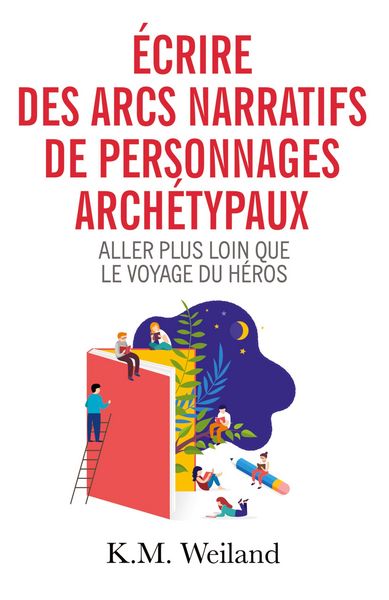 Produktbild: &Eacute;crire des arcs narratifs de personnages arch&eacute;typaux