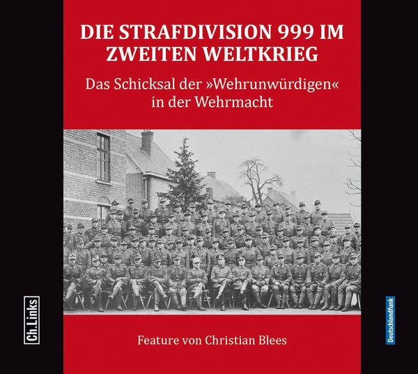 Produktbild: Die Strafdivision 999 im Zweiten Weltkrieg