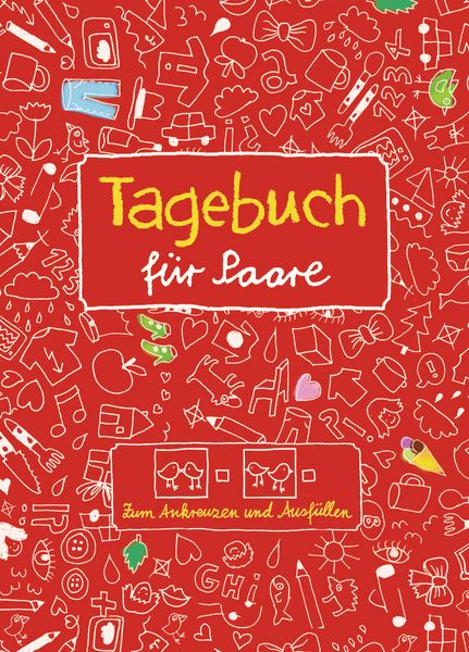 Produktbild: Tagebuch f&uuml;r Paare. Zum Ankreuzen und Ausf&uuml;llen und Malen
