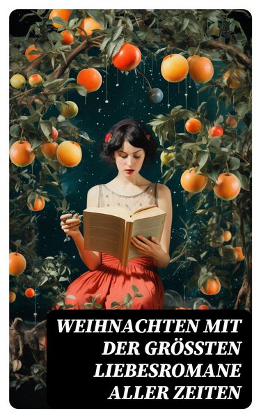 Produktbild: Weihnachten mit der gr&ouml;&szlig;ten Liebesromane aller Zeiten