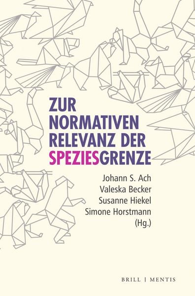 Produktbild: Zur normativen Relevanz der Speziesgrenze