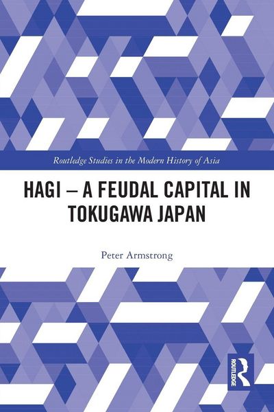 Produktbild: Hagi - A Feudal Capital in Tokugawa Japan