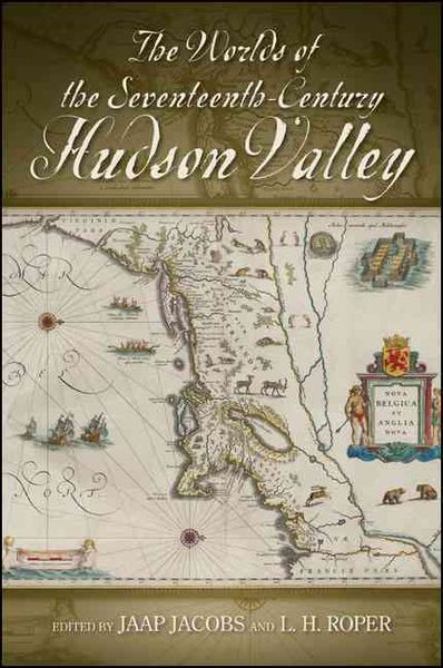 Produktbild: The Worlds of the Seventeenth-Century Hudson Valley