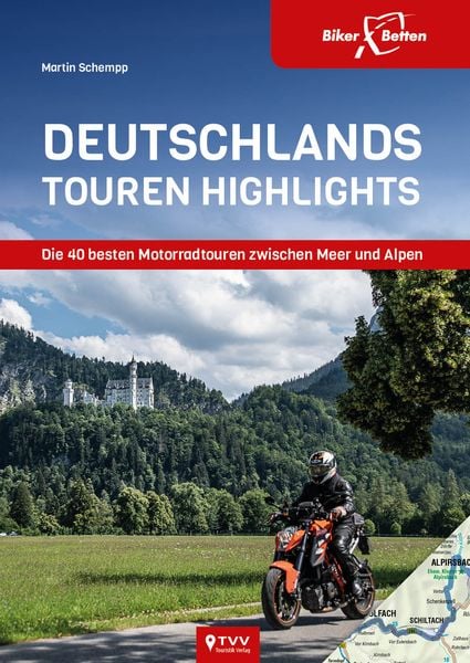 Deutschlands Touren Highlights, Taschenbuch von Martin Schempp, TVV Touristik-Verlag GmbH, 978-3-96599-005-0