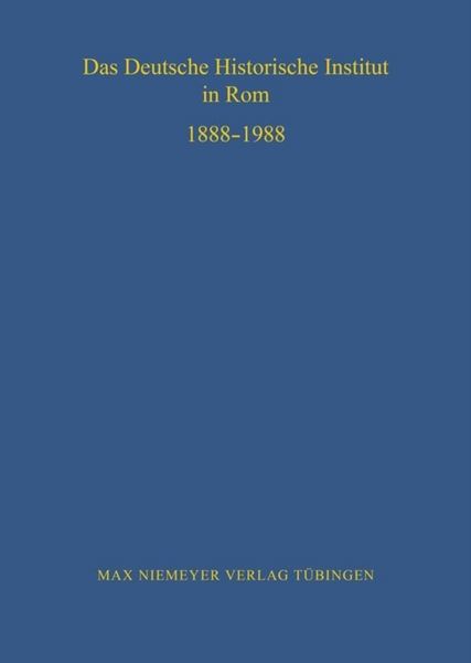 Produktbild: Das Deutsche Historische Institut in Rom 1888-1988