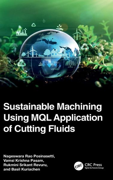 Produktbild: Sustainable Machining Using MQL Application of Cutting Fluids