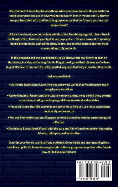 Produktbild: Learn French the Naughty Way - Real-Life French Slang and Swear Words You Don't Learn In The Classroom