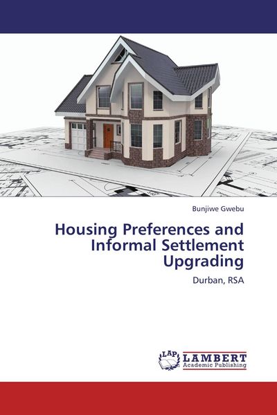 Produktbild: Housing Preferences and Informal Settlement Upgrading