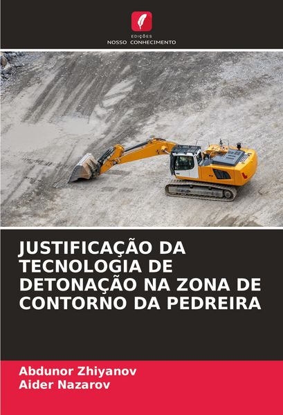Produktbild: Justifica&ccedil;&atilde;o Da Tecnologia De Detona&ccedil;&atilde;o Na Zona De Contorno Da Pedreira