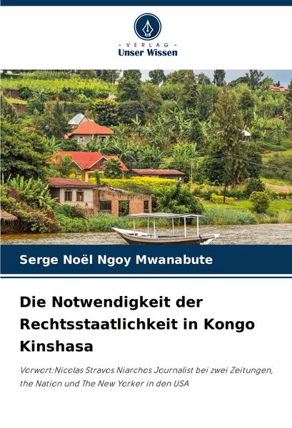 Produktbild: Die Notwendigkeit der Rechtsstaatlichkeit in Kongo Kinshasa