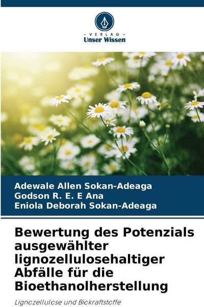 Produktbild: Bewertung des Potenzials ausgew&auml;hlter lignozellulosehaltiger Abf&auml;lle f&uuml;r die Bioethanolherstellung