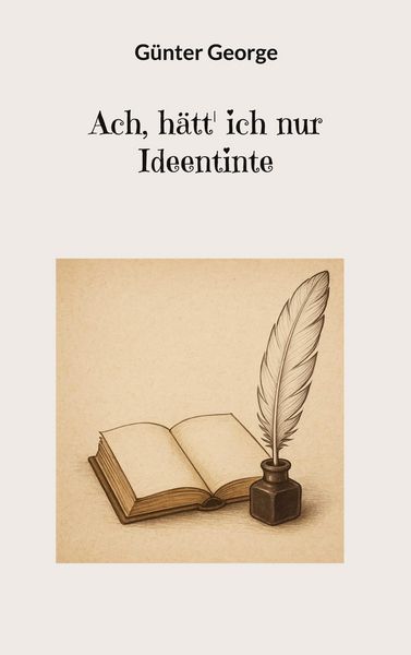 Produktbild: Ach, h&auml;tt' ich nur Ideentinte