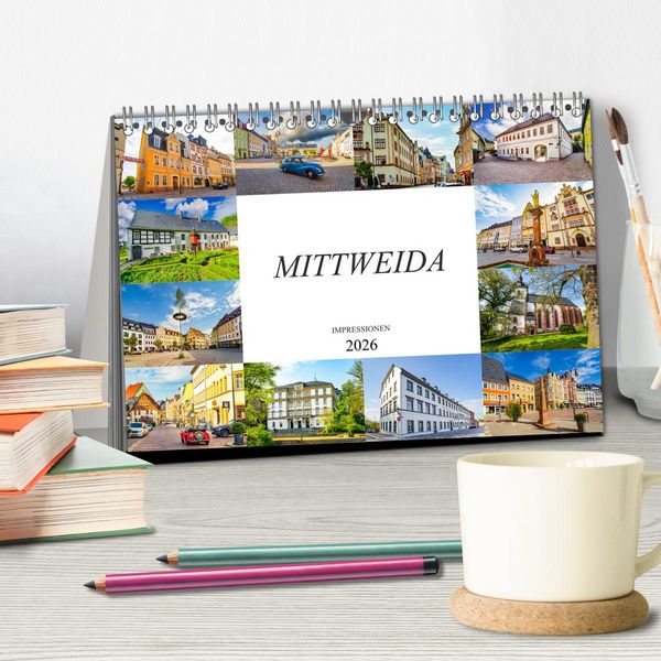 Produktbild: Mittweida Impressionen (Tischkalender 2026 DIN A5 quer), CALVENDO Monatskalender