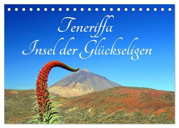 Produktbild: Teneriffa Insel der Gl&uuml;ckseligen (Tischkalender 2026 DIN A5 quer), CALVENDO Monatskalender