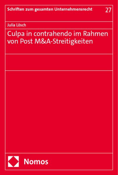 Produktbild: Culpa in contrahendo im Rahmen von Post M&A-Streitigkeiten