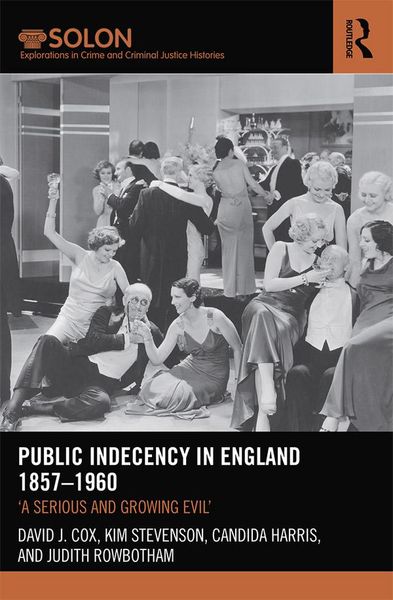 Produktbild: Public Indecency in England 1857-1960