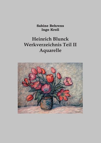 Produktbild: Heinrich Blunck Werkverzeichnis