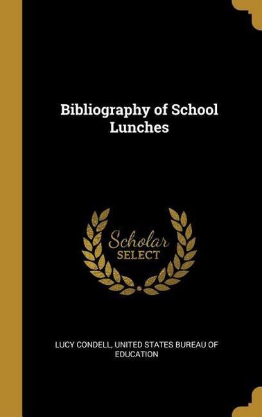 Produktbild: Bibliography of School Lunches
