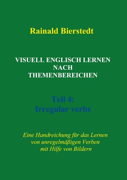 Produktbild: Visuell Englisch lernen nach Themenbereichen. Teil 4: Irregular verbs