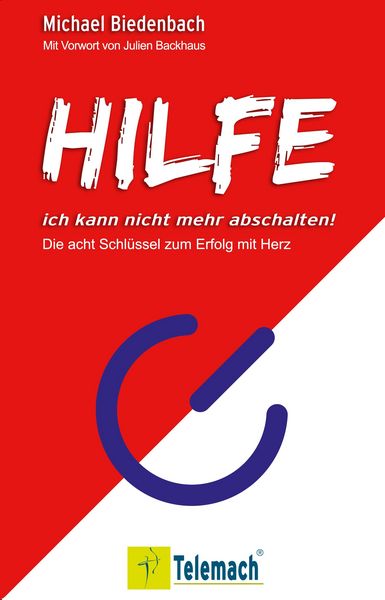 Produktbild: Hilfe, ich kann nicht mehr abschalten!