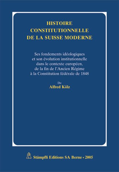Produktbild: Histoire constitutionelle de la Suisse moderne