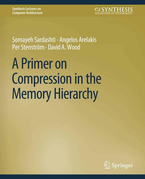 Produktbild: A Primer on Compression in the Memory Hierarchy