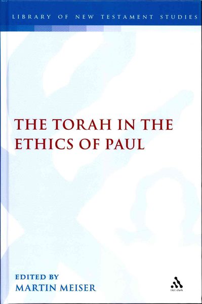 Torah in The Ethics Of Paul