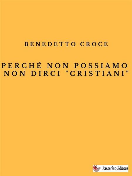 Produktbild: Perch&eacute; non possiamo non dirci "cristiani"