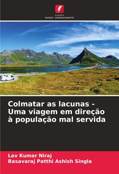 Produktbild: Colmatar as lacunas - Uma viagem em dire&ccedil;&atilde;o &agrave; popula&ccedil;&atilde;o mal servida