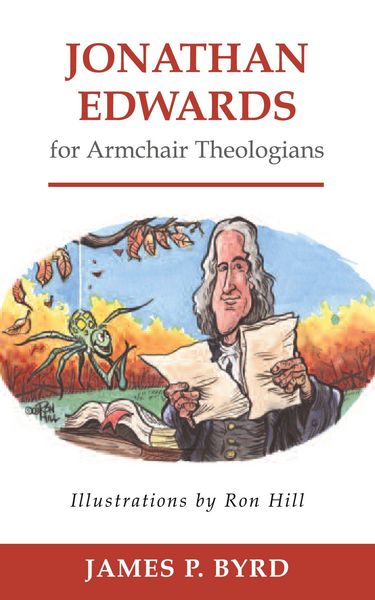 Produktbild: Jonathan Edwards for Armchair Theologians