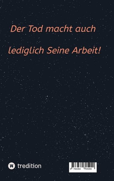 Produktbild: Der Tod macht auch lediglich Seine Arbeit! (Softcover)