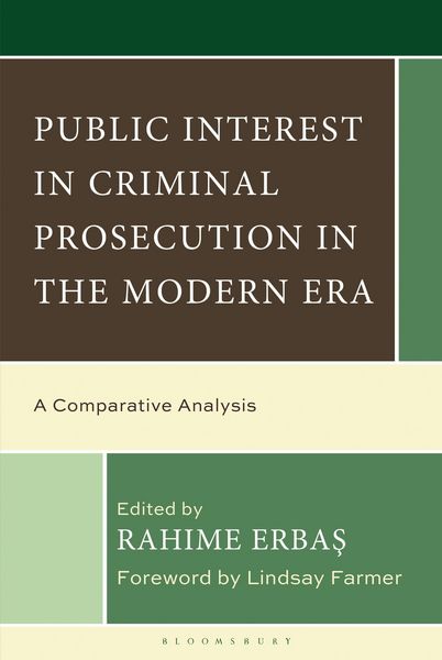 Produktbild: Public Interest in Criminal Prosecution in the Modern Era