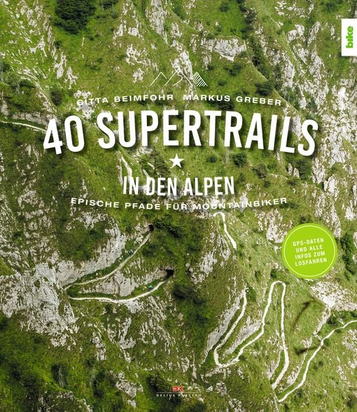Produktbild: 40 Supertrails in den Alpen