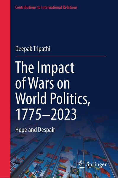 Produktbild: The Impact of Wars on World Politics, 1775-2023
